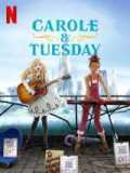 Carole & Tuesday